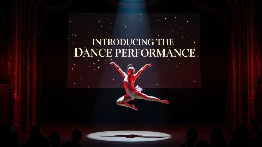 How to Introduce a Dance Performance Like a Pro